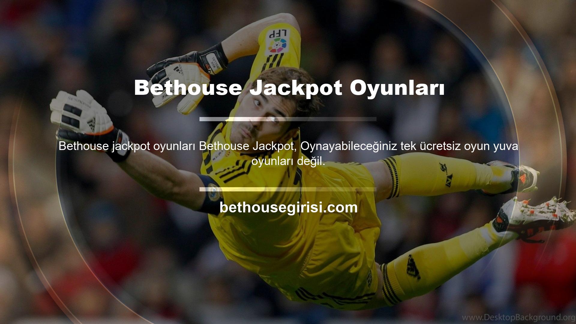 Jackpot oyunları da ücretsizdir